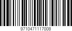 Código de barras (EAN, GTIN, SKU, ISBN): '9710471117008'