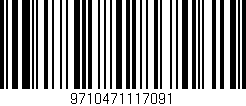 Código de barras (EAN, GTIN, SKU, ISBN): '9710471117091'