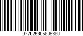 Código de barras (EAN, GTIN, SKU, ISBN): '977025805805680'