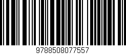 Código de barras (EAN, GTIN, SKU, ISBN): '9788508077557'