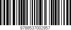 Código de barras (EAN, GTIN, SKU, ISBN): '9788537002957'