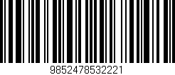 Código de barras (EAN, GTIN, SKU, ISBN): '9852478532221'