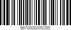 Código de barras (EAN, GTIN, SKU, ISBN): '9870000005265'