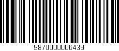 Código de barras (EAN, GTIN, SKU, ISBN): '9870000006439'