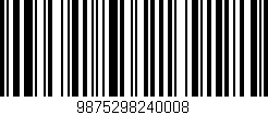 Código de barras (EAN, GTIN, SKU, ISBN): '9875298240008'