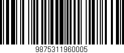 Código de barras (EAN, GTIN, SKU, ISBN): '9875311960005'