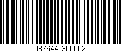 Código de barras (EAN, GTIN, SKU, ISBN): '9876445300002'