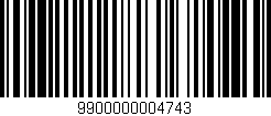 Código de barras (EAN, GTIN, SKU, ISBN): '9900000004743'