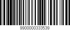 Código de barras (EAN, GTIN, SKU, ISBN): '9900000333539'