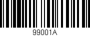 Código de barras (EAN, GTIN, SKU, ISBN): '99001A'