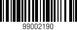Código de barras (EAN, GTIN, SKU, ISBN): '99002190'