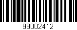 Código de barras (EAN, GTIN, SKU, ISBN): '99002412'