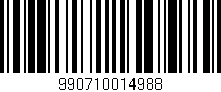 Código de barras (EAN, GTIN, SKU, ISBN): '990710014988'