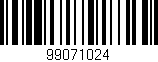 Código de barras (EAN, GTIN, SKU, ISBN): '99071024'