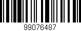 Código de barras (EAN, GTIN, SKU, ISBN): '99076487'