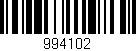 Código de barras (EAN, GTIN, SKU, ISBN): '994102'