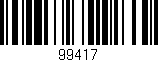 Código de barras (EAN, GTIN, SKU, ISBN): '99417'