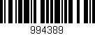 Código de barras (EAN, GTIN, SKU, ISBN): '994389'