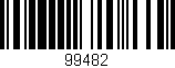 Código de barras (EAN, GTIN, SKU, ISBN): '99482'