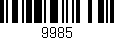 Código de barras (EAN, GTIN, SKU, ISBN): '9985'