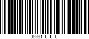 Código de barras (EAN, GTIN, SKU, ISBN): '99881_0_0_U'