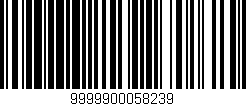 Código de barras (EAN, GTIN, SKU, ISBN): '9999900058239'