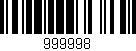 Código de barras (EAN, GTIN, SKU, ISBN): '999998'