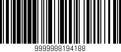 Código de barras (EAN, GTIN, SKU, ISBN): '9999988194188'