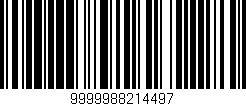 Código de barras (EAN, GTIN, SKU, ISBN): '9999988214497'