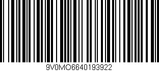 Código de barras (EAN, GTIN, SKU, ISBN): '9V0MO6640193922'