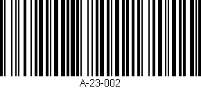 Código de barras (EAN, GTIN, SKU, ISBN): 'A-23-002'