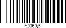 Código de barras (EAN, GTIN, SKU, ISBN): 'A0863(5'