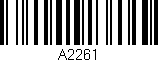 Código de barras (EAN, GTIN, SKU, ISBN): 'A2261'