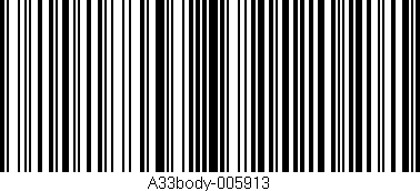 Código de barras (EAN, GTIN, SKU, ISBN): 'A33body-005913'