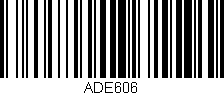 Código de barras (EAN, GTIN, SKU, ISBN): 'ADE606'