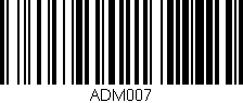 Código de barras (EAN, GTIN, SKU, ISBN): 'ADM007'