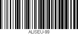 Código de barras (EAN, GTIN, SKU, ISBN): 'ALISEU-99'