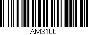 Código de barras (EAN, GTIN, SKU, ISBN): 'AM3106'