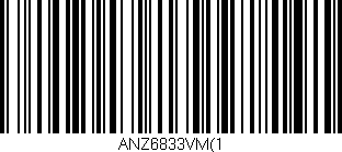 Código de barras (EAN, GTIN, SKU, ISBN): 'ANZ6833VM(1'
