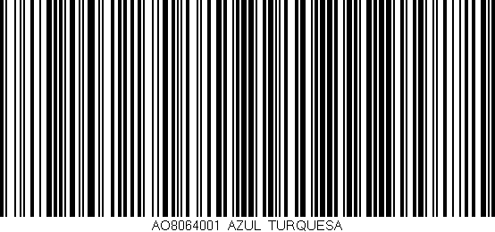 Código de barras (EAN, GTIN, SKU, ISBN): 'AO8064001_AZUL_TURQUESA'