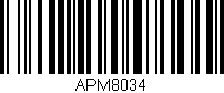 Código de barras (EAN, GTIN, SKU, ISBN): 'APM8034'
