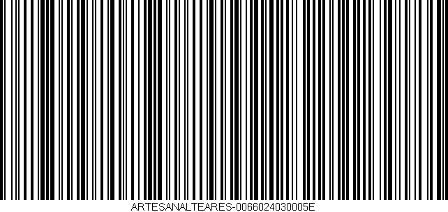 Código de barras (EAN, GTIN, SKU, ISBN): 'ARTESANALTEARES-0066024030005E'