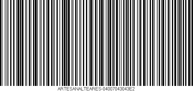 Código de barras (EAN, GTIN, SKU, ISBN): 'ARTESANALTEARES-04007043043E2'