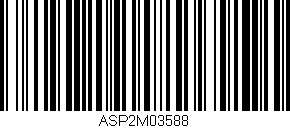 Código de barras (EAN, GTIN, SKU, ISBN): 'ASP2M03588'