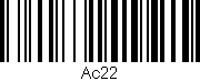 Código de barras (EAN, GTIN, SKU, ISBN): 'Ac22'
