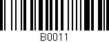 Código de barras (EAN, GTIN, SKU, ISBN): 'B0011'