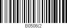 Código de barras (EAN, GTIN, SKU, ISBN): 'B0506(2'