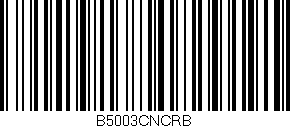 Código de barras (EAN, GTIN, SKU, ISBN): 'B5003CNCRB'