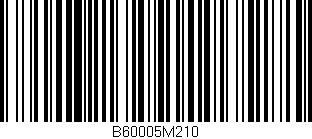 Código de barras (EAN, GTIN, SKU, ISBN): 'B60005M210'