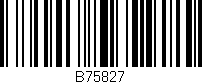 Código de barras (EAN, GTIN, SKU, ISBN): 'B75827'